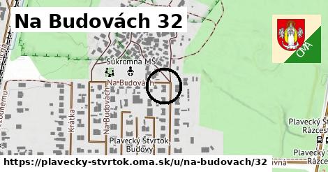 Na Budovách 32, Plavecký Štvrtok
