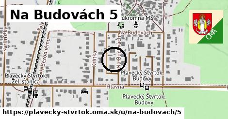 Na Budovách 5, Plavecký Štvrtok