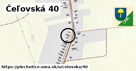 Čeľovská 40, Plechotice