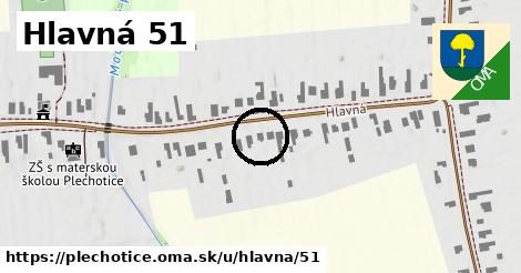 Hlavná 51, Plechotice