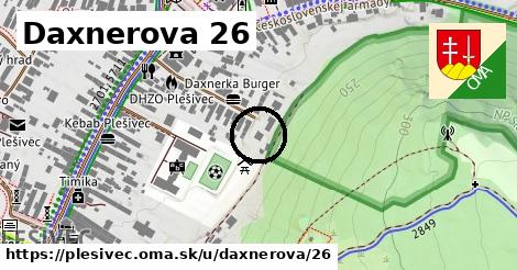 Daxnerova 26, Plešivec