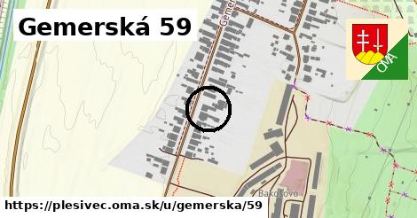 Gemerská 59, Plešivec