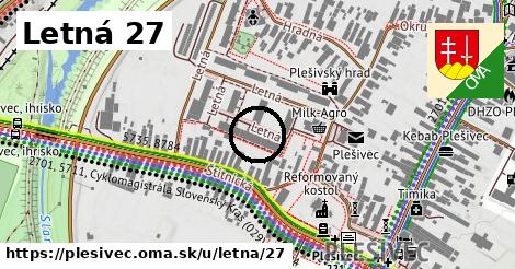 Letná 27, Plešivec