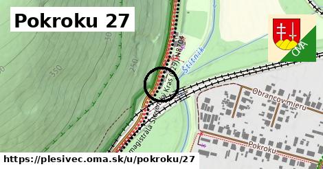 Pokroku 27, Plešivec