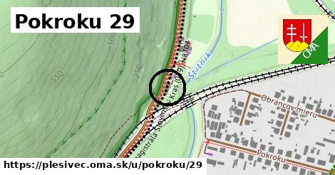 Pokroku 29, Plešivec