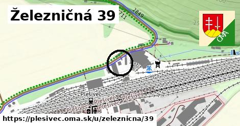 Železničná 39, Plešivec