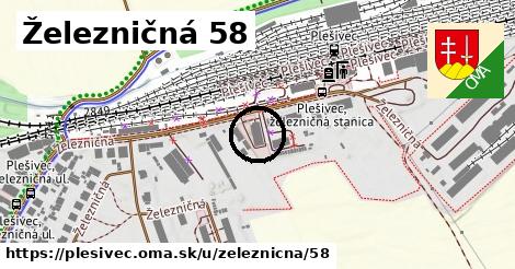 Železničná 58, Plešivec