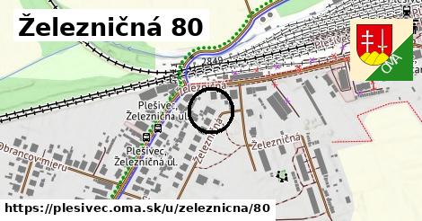 Železničná 80, Plešivec