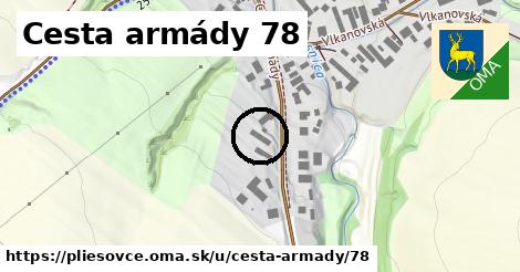 Cesta armády 78, Pliešovce