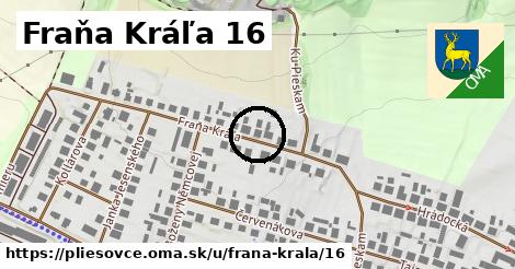 Fraňa Kráľa 16, Pliešovce