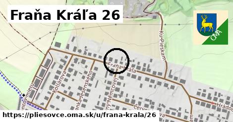 Fraňa Kráľa 26, Pliešovce