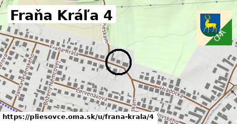 Fraňa Kráľa 4, Pliešovce