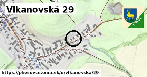 Vlkanovská 29, Pliešovce