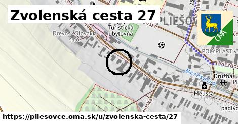 Zvolenská cesta 27, Pliešovce