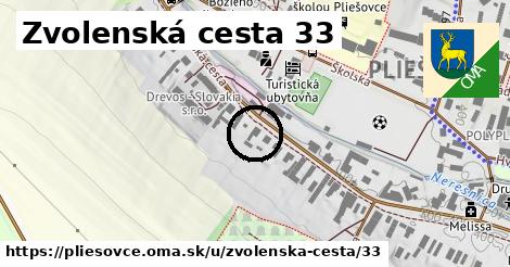 Zvolenská cesta 33, Pliešovce