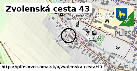 Zvolenská cesta 43, Pliešovce