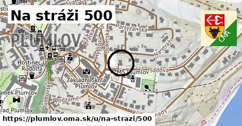 Na stráži 500, Plumlov