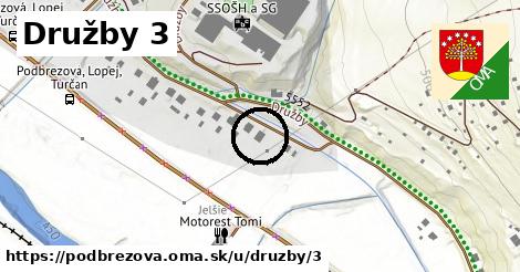 Družby 3, Podbrezová