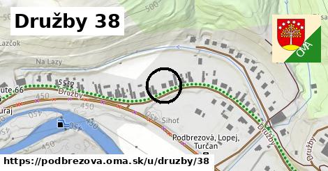 Družby 38, Podbrezová