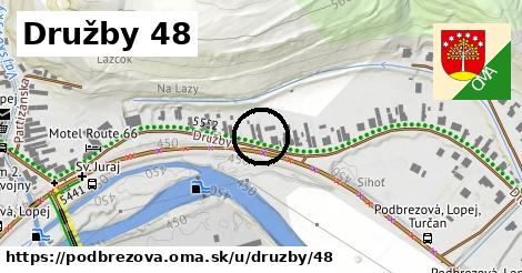 Družby 48, Podbrezová