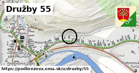 Družby 55, Podbrezová