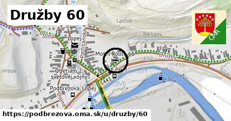 Družby 60, Podbrezová