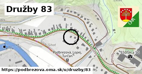 Družby 83, Podbrezová