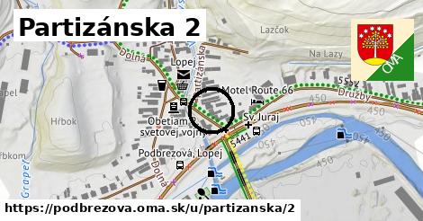 Partizánska 2, Podbrezová