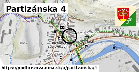 Partizánska 4, Podbrezová