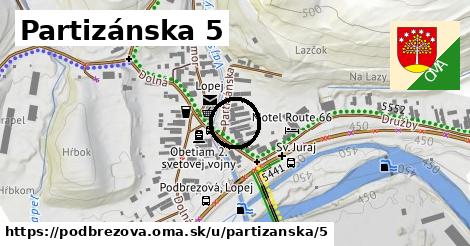 Partizánska 5, Podbrezová