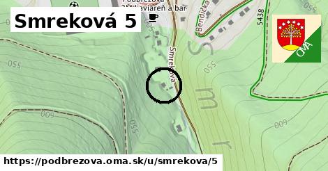 Smreková 5, Podbrezová