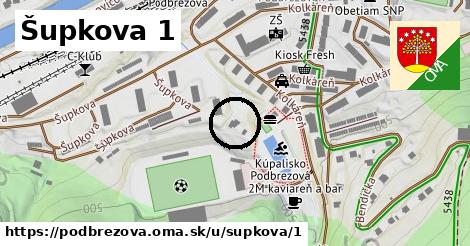 Šupkova 1, Podbrezová