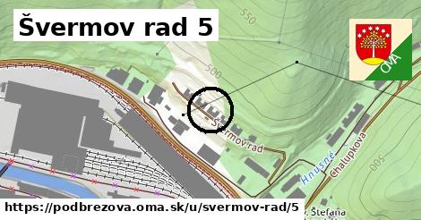 Švermov rad 5, Podbrezová