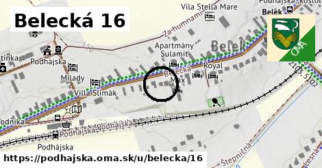 Belecká 16, Podhájska