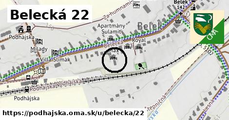 Belecká 22, Podhájska