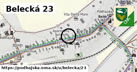 Belecká 23, Podhájska