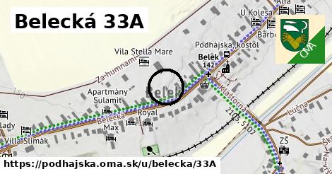 Belecká 33A, Podhájska