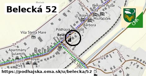 Belecká 52, Podhájska