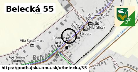 Belecká 55, Podhájska