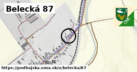 Belecká 87, Podhájska