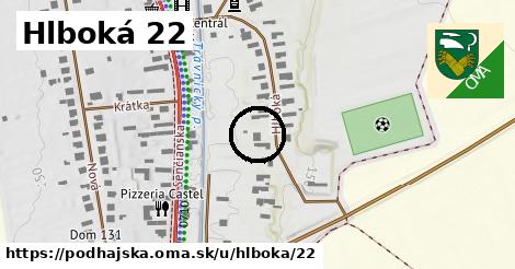 Hlboká 22, Podhájska