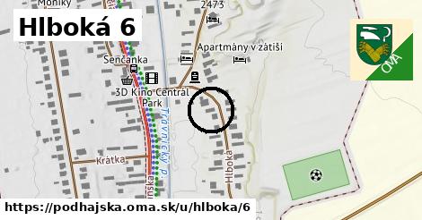 Hlboká 6, Podhájska