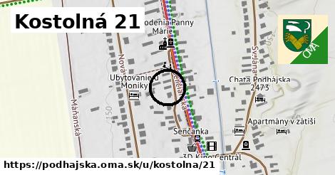 Kostolná 21, Podhájska