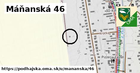 Máňanská 46, Podhájska
