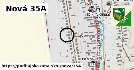 Nová 35A, Podhájska