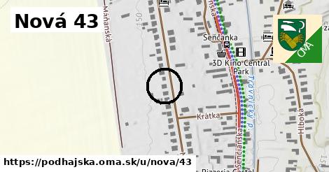 Nová 43, Podhájska