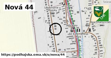 Nová 44, Podhájska