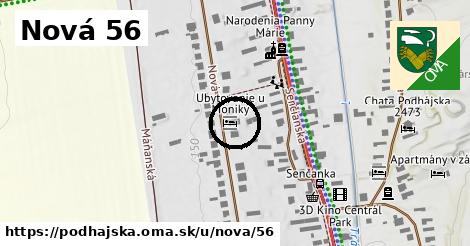 Nová 56, Podhájska