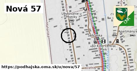 Nová 57, Podhájska