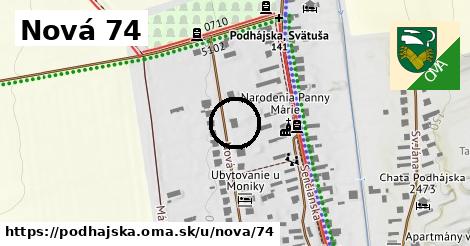 Nová 74, Podhájska